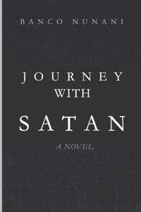 Journey with Satan