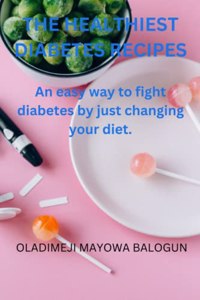 Healthiest Diabetes Recipes.