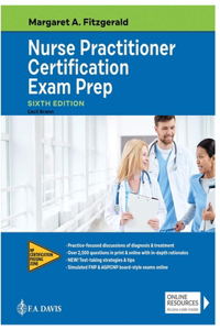 Nurse Practitioner Certification Exam Prep (Sixth Edition)