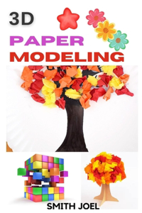 3D Paper Modeling