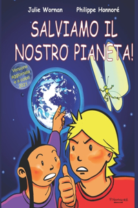 Salviamo il nostro pianeta!