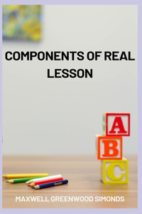 Components of Real Lesson