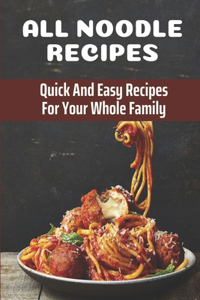 All Noodle Recipes