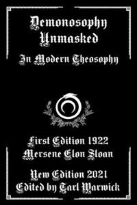 Demonosophy Unmasked