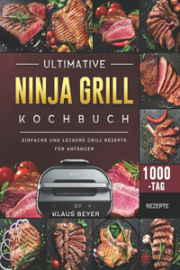 Ultimative Ninja Grill Kochbuch