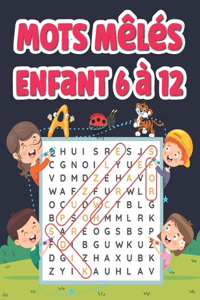 Mots Mêlés Enfants 6-12: 1000 Mots mêlés avec dessins à colorier, 100 puzzles à résoudre - vocabulaire adapté pour les plus jeunes