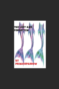 The Lost and Forgotten