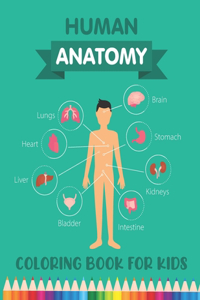 Human Anatomy Coloring Book for Kids