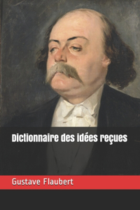 Dictionnaire des idées reçues