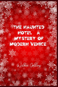 The Haunted Hotel