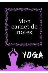 Mon Carnet de Notes Yoga