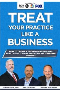 Treat Your Practice Like A Business