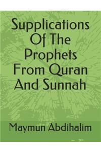 Supplications Of The Prophets From Quran And Sunnah