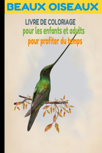 Beaux Oiseaux Livre de Coloriage