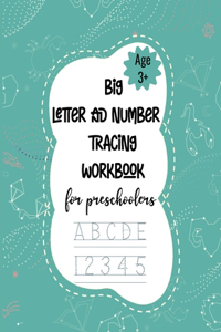 Big letter and number tracing workbook for preschoolers