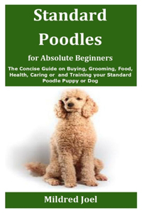 Standard Poodles for Absolute Beginners