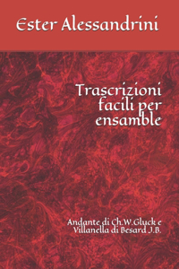 Trascrizioni facili per ensamble