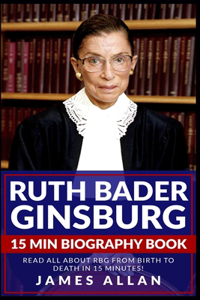 Ruth Bader Ginsburg 15 Min Biography Book