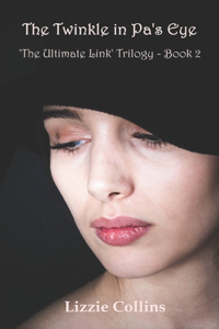 Twinkle in Pa's Eye: Book Two in the 'Universal Link' series