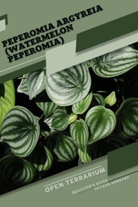 Peperomia argyreia (Watermelon Peperomia)