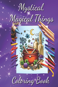 Mystical Magical Things