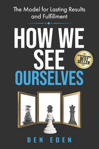 How We See Ourselves