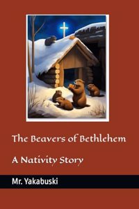 Beavers of Bethlehem