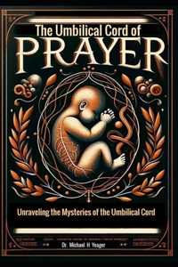 Umbilical Cord of Prayer