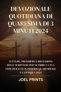 Devozionale Quotidiana Di Quaresima Di 3 Minuti 2024