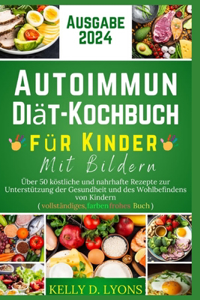 Autoimmun Diät-Kochbuch Für Kinder Mit Bildern