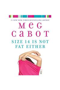 Size 14 is Not Fat Either
