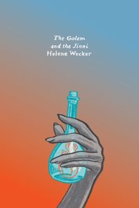 The Golem and the Jinni