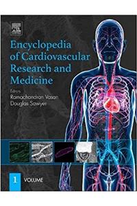 Encyclopedia of Cardiovascular Research and Medicine