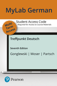 MLM Mylab German with Pearson Etext for Treffpunkt Deutsch -- Access Card (Multi-Semester)