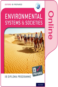 Oxford Ib Diploma Programme Ib Prepared: Environmental Systems and Societies (Online)