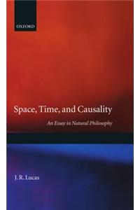 Space, Time and Causality