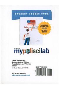 MyLab Political Science with Pearson eText -- Standalone Access Card -- for Living Democracy