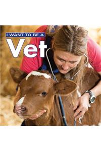 I Want to Be a Vet