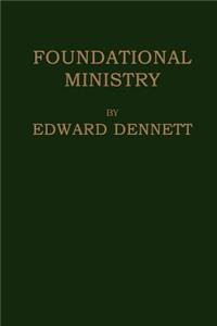Foundational Ministry