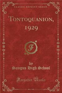 Tontoquanion, 1929 (Classic Reprint)