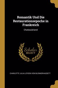 Romantik Und Die Restaurationsepoche in Frankreich
