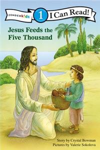 Jesus Feeds the Five Thousand