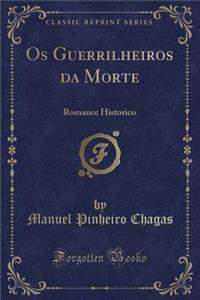 OS Guerrilheiros Da Morte
