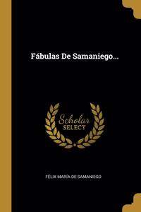 Fábulas De Samaniego...