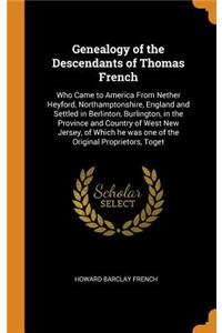 Genealogy of the Descendants of Thomas French