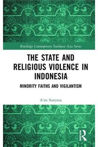 The State and Religious Violence in Indonesia