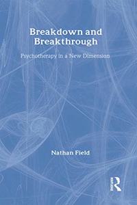 Breakdown and Breakthrough