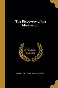 Discovery of the Mississippi