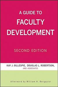 A Guide to Faculty Development