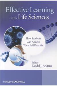Effective Learning in the Life Sciences